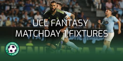 Ucl Fantasy Matchday Fixtures Fantasy Football Community