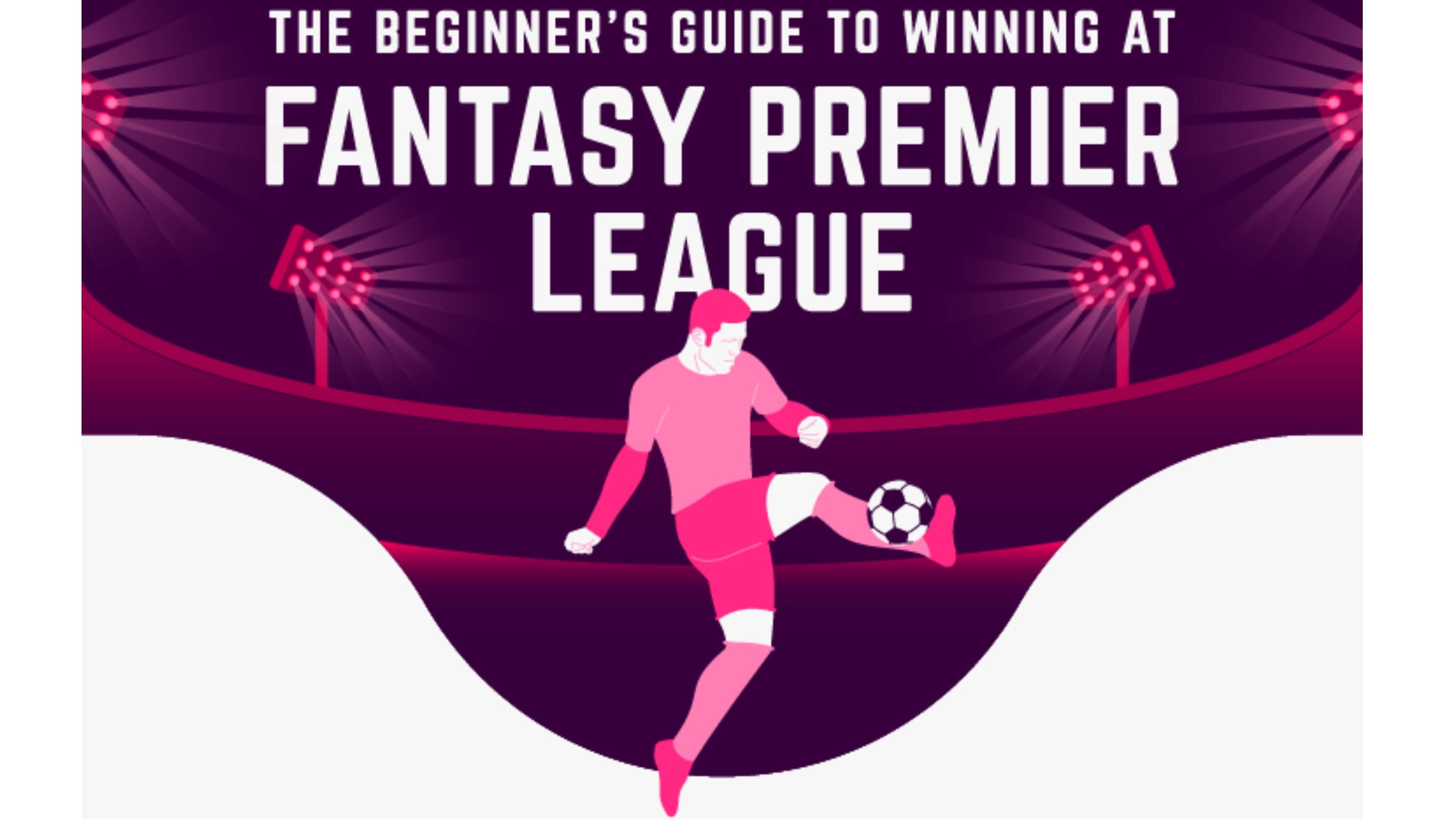 Fantasy Football Tips FPLBeginners Guide Fantasy Football Community