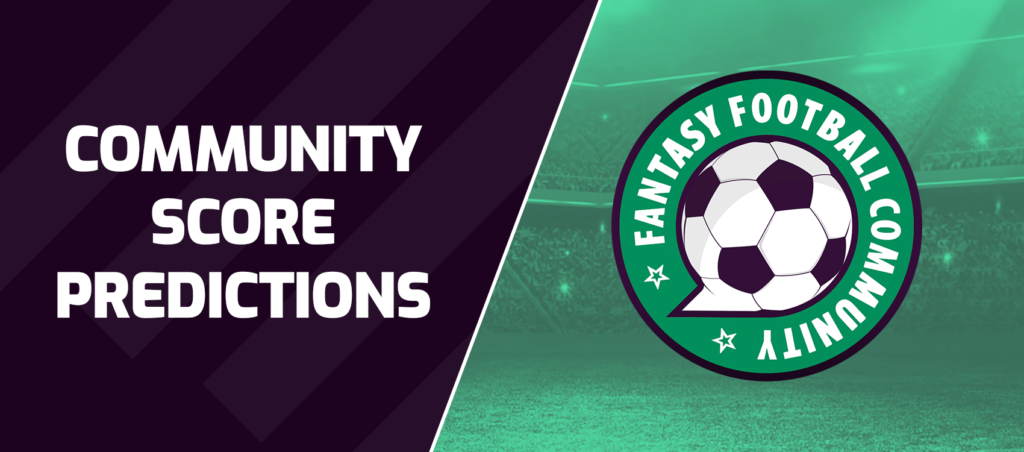 Gameweek 33: community score predictions - Fantasy Football Community