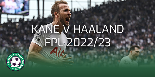 FPL Mate (Dan) on X: This Haaland x Kane team is actually going to cook 