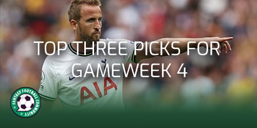 Top Three Picks For FPL Gameweek 4 - Fantasy Football Community