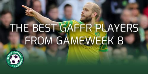 GAFFR top picks for Gameweek 8 - Fantasy Football Community