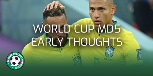 World Cup Fantasy top picks for Matchday 5 - Fantasy Football Community