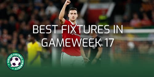 Best Gameweek 17 Fixtures - Fantasy Football Community