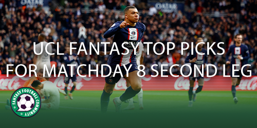 UCL Fantasy top picks for Matchday 8 - Fantasy Football Community