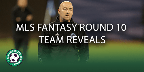 Behind the Numbers: MLS Fantasy Week 13 - MLS Fantasy Boss