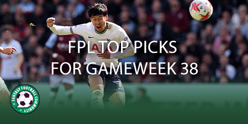 Fpl Top Picks For Gameweek 38 Fantasy Football Community 9450