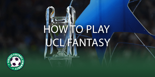 UCL Fantasy best picks for Limitless - Fantasy Football Community