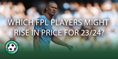 Which FPL players might drop in price for 23/24? - Fantasy Football  Community