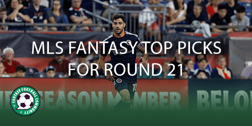 MLS Fantasy top picks for Round 17 - Fantasy Football Community