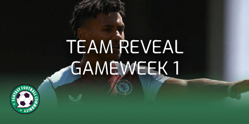 FINAL DRAFT, GAMEWEEK 1 FPL TEAM REVEAL