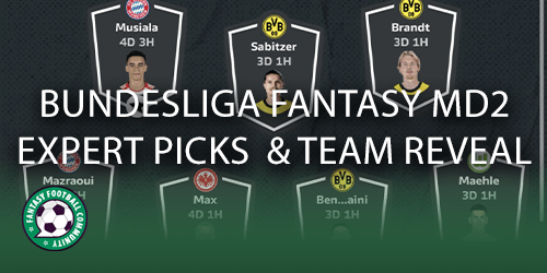 Bundesliga Fantasy Matchday 2 expert picks and team - Fantasy Football  Community