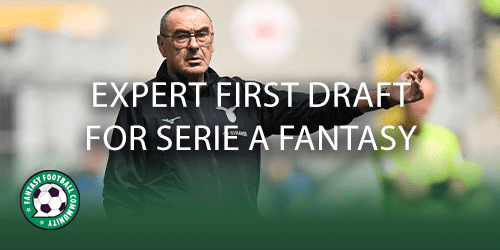 Serie A Fantasy expert team reveal for Round 4 - Fantasy Football Community