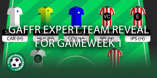 Fantasy Premier League: Our expert picks a squad for Gameweek 1