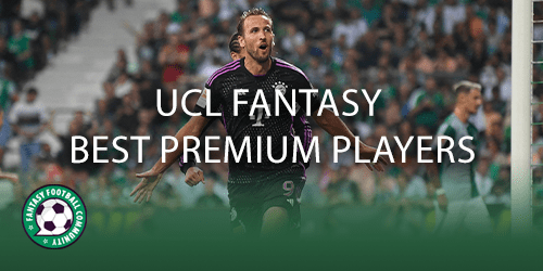 UCL Fantasy expert first drafts - Fantasy Football Community