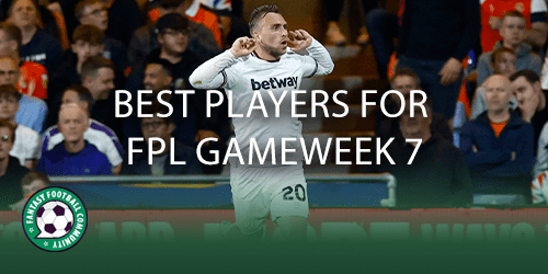 Top 10 most popular FPL picks for Gameweek 7 - Fantasy Football Community