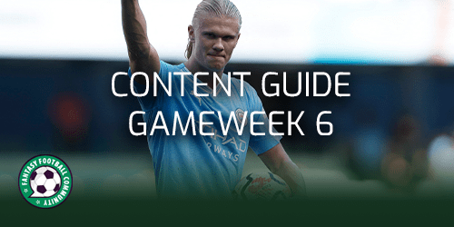 The Complete Guide to FPL Gameweek 6 - Best FPL Tips, Advice, Team