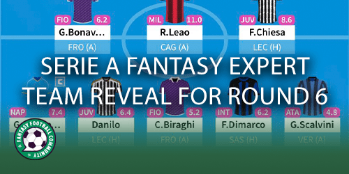 Serie A Fantasy expert team reveal for Round 6 - Fantasy Football Community