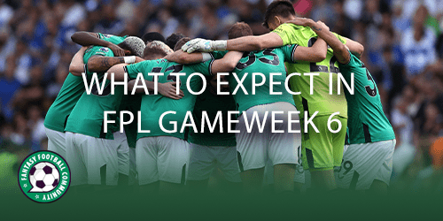 Top picks for GAFFR Gameweek 6 - Fantasy Football Community