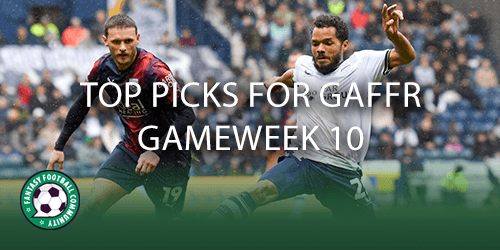 top picks for GAFFR fantasy Gameweek 10 Archives - Fantasy Football  Community