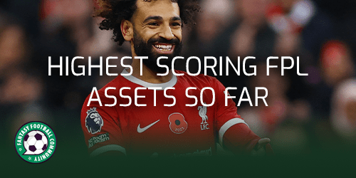 highest-scoring-fpl-assets-so-far-fantasy-football-community