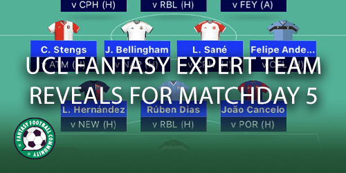 UCL Fantasy Expert Team Reveals For Matchday 5 - Fantasy Football Community