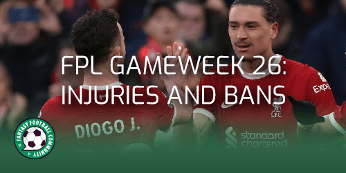 FPL Gameweek 26: Latest Injuries And Bans - Fantasy Football Community